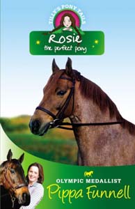 Rosie The Perfect Pony: Book 3 (Tilly's Pony Tails)