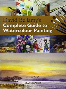 David Bellamy's Complete Guide to Watercolour Painting (Practical Art Book from Search Press)