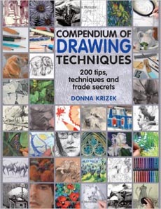 Compendium of Drawing Techniques: 200 Tips and Techniques and Trade Secrets