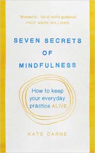 Seven Secrets of Mindfulness