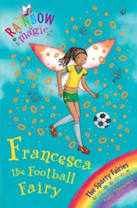 Rainbow Magic Francesca the Football Fairy Book 58