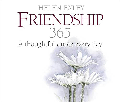 Friendship 365 A Thoughtful Quote Every Day