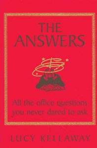 The Answers all the office questions you never dare to ask