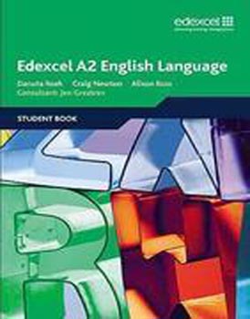 Edexcel A2 English Language : Student Book