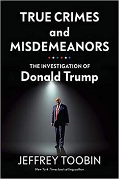 True Crimes and Misdemeanors : The Investigation of Donald Trump