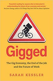 Gigged : The Gig Economy