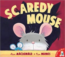 Scaredy Mouse (Little Tiger Press)