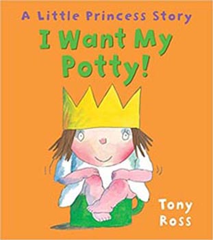 A Little Princess Story : I Want My Potty ! 