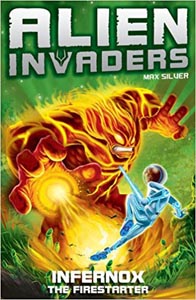 Alien Invaders Infernox The Firestarter
