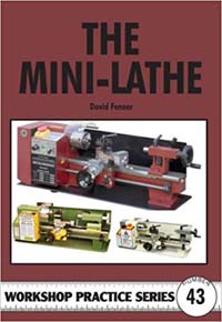 The Mini-Lathe (Workshop Practice 43)