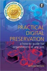 Practical Digital Preservation