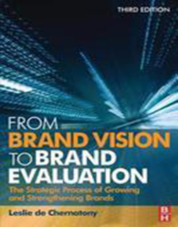 From Brand Vision to Brand Evaluation