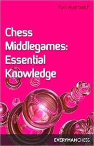 Chess Middlegames Essential Knowledge