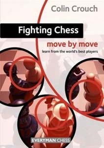 Fighting Chess Move By Move Iearn from the World's Best Players