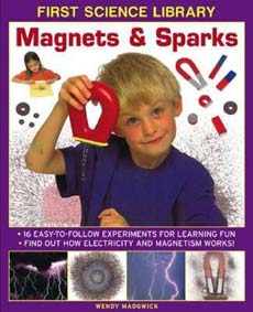 First Science Library Magnets and Sparks