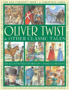 Oliver Twist and Other Classic Tales