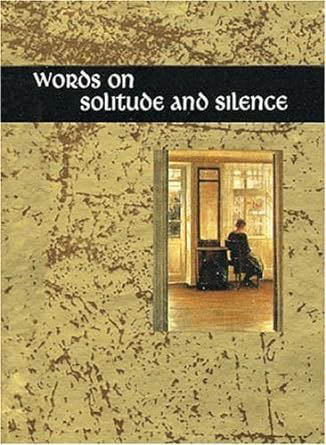 Words On Solitude And Silence (Gift Book)