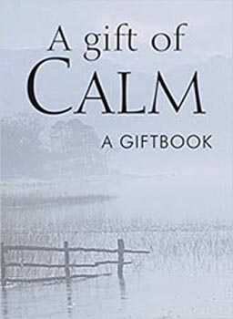 A Gift of Calm (A Gift Book)