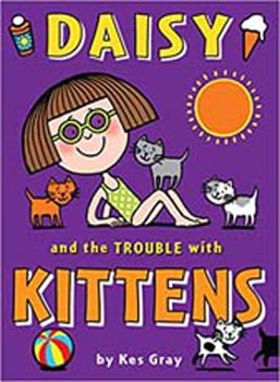Daisy and the Trouble with Kittens 