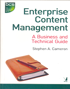 Enterprise Content Management: A Business and Technical Guide