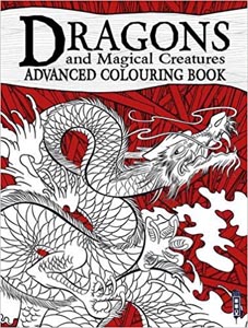 Dragons & Magical Creatures Advanced Colouring Book