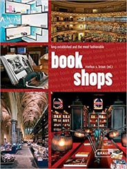 Bookshops: Long Established and the Most Fashionable