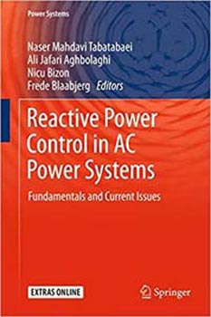 Reactive Power Control in AC Power Systems: Fundamentals and Current Issues