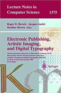 Electronic Publishing, Artistic Imaging and Digital Typography