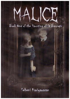 Malice Book One of The Haunting of St.Bannets