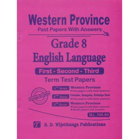 Western Province Past Papers with Answers Grade 8 English Language (First-Second-Third) Term Test Papers