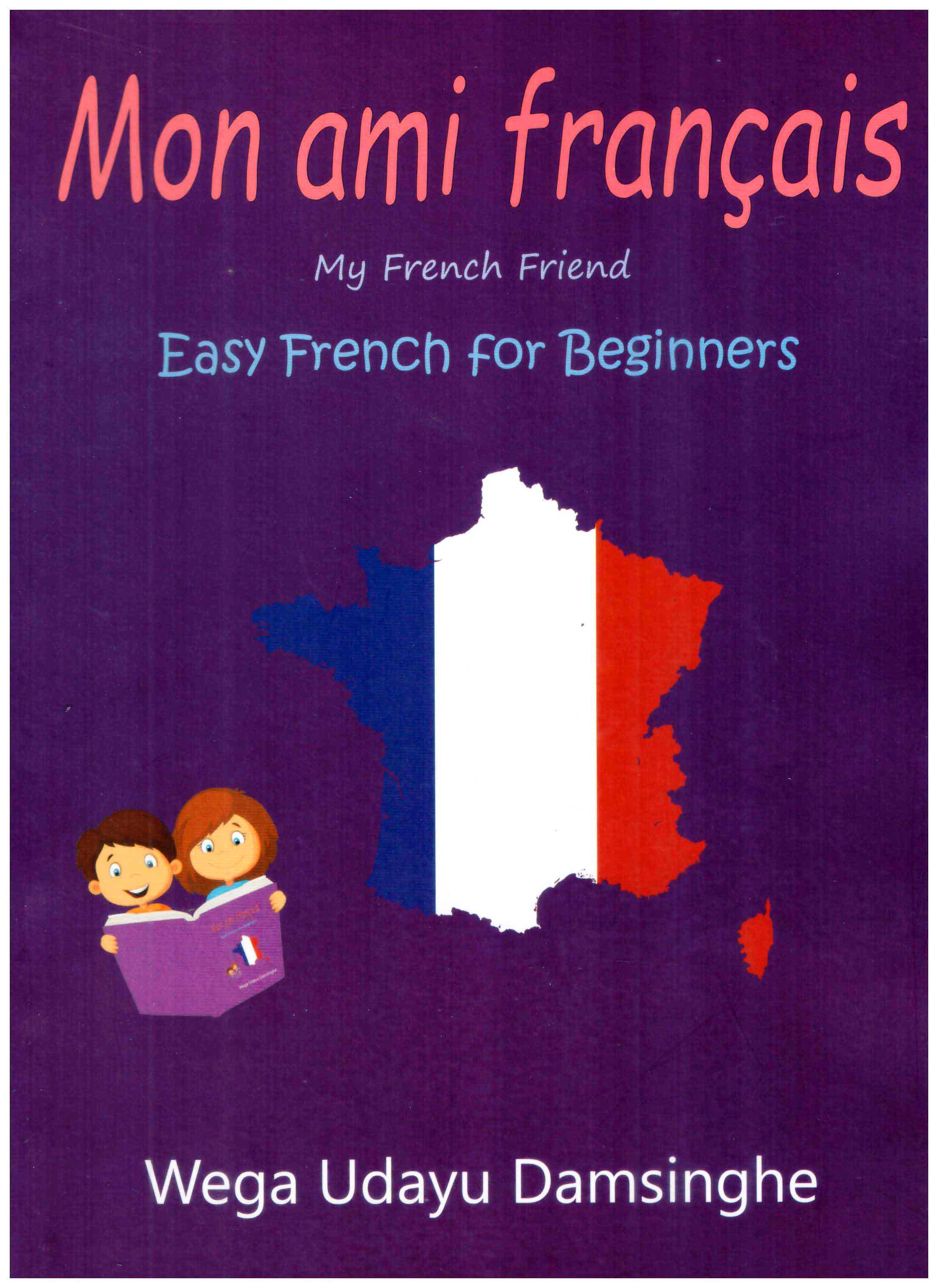 Mon ami Francais Easy French for Beginners