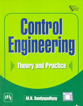 Control Engineering theory and practice