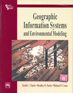 Geographic Information Systems and Environmental Modeling