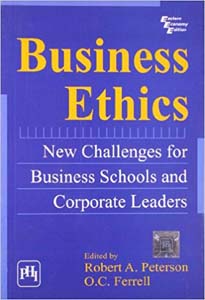 Business Ethics: New Challenges For Business Schools And Corporate Leaders
