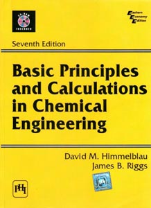 Basic Principles and Calculations in Chemical Engineering  W/CD