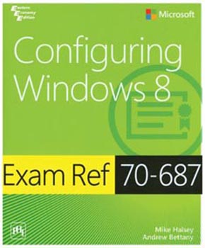Configuring Windows 8 Exam Ref 70-687
