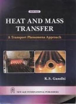 Heat and Mass Transfer : A Transport Phenomena Approach