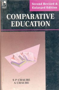 Comparative Education [Second Revised & Enlarged Edition]