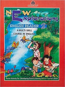 New Explorations English Reader 2   - a muliti Skill course in english