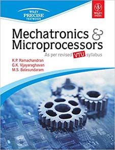 Mechatronics and Microprocessors : As Per Revised VTU Syllabus