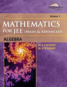 Mathematics for JEE (Main & Advanced)  Algebra Vol: 1