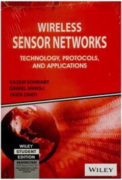 Wireless Sensor Networks : Technology,Protocols,and Applications