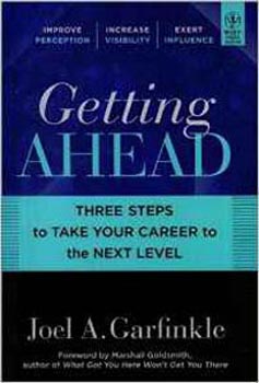 Getting Ahead: Three Steps to Take Your Career to the Next Level