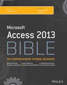 Microsoft Access 2013 Bible 