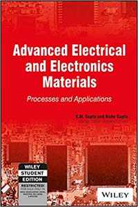 Advanced Electrical and Electronics Materials : A Hands - on Guide