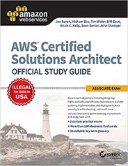 AWS Certified Solutions Architect Official Study Guide : Associate Exam