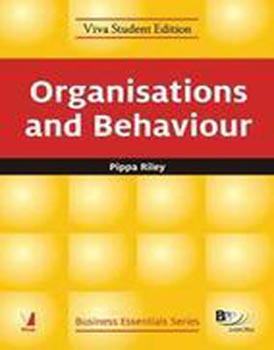 Organizations and Behaviour