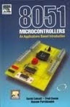 8051 Microcontrollers An Applications Based Introduction