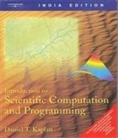 Introduction to Scientific Computation and Programming
