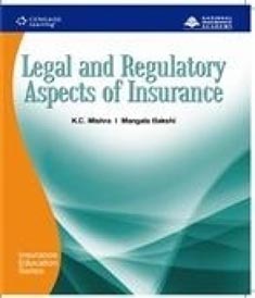 Insurance Education Series:Legal and Regulatory Aspects of Insurance
